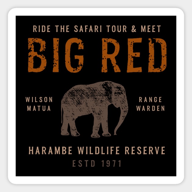 Meet Big Red Animal Kingdom Harambe Safari Tour Magnet by GoAwayGreen